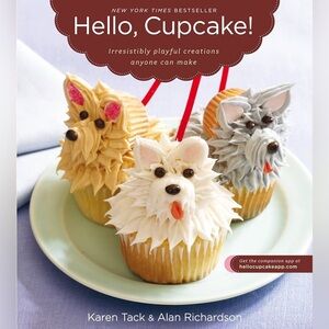 Hello, Cupcake! Irresistibly Playful Creations Anyone Can Mak ISBN 0-618-82925-3